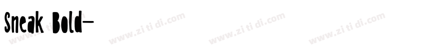 Sneak Bold字体转换